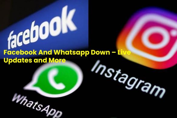 Facebook And Whatsapp Down