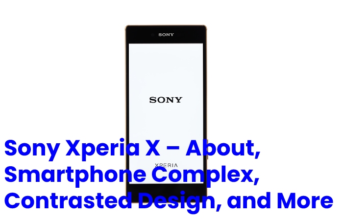 Sony Xperia x