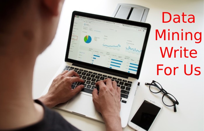 Data Mining Write For Us