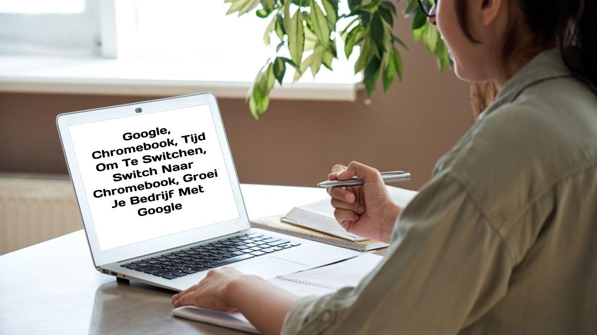Switch To Google Chromebook