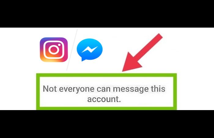What is the “Not Everyone Can Message This Account” Error on Messenger_